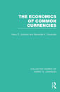 The Economics of Common Currencies