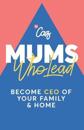 Mums who Lead