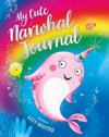 My Cute Narwhal Journal
