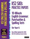 KS2 SATs Practice Papers 10-Minute English Grammar, Punctuation and Spelling Tests for Year 6