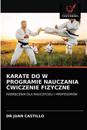 Karate Do W Programie Nauczania Cwiczenie Fizyczne
