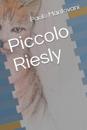 Piccolo Riesly