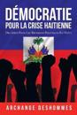 Démocratie Pour La Crise Haitienne