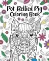 Pot-Bellied Pig Coloring Book