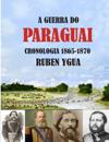 A Guerra Do Paraguai