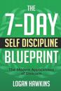 The 7-Day Self Discipline Blueprint