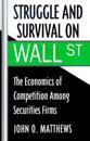 Struggle and Survival on Wall Street