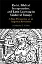 Rashi, Biblical Interpretation, and Latin Learning in Medieval Europe