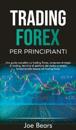 Forex Trading for Beginners / Trading Forex Per Principianti