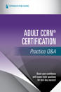 Adult CCRN® Certification Practice Q&A