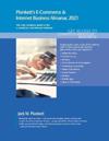 Plunkett's E-Commerce & Internet Business Almanac 2021