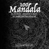 100 Mandala da colorare per adulti, libro antistress da colorare con Mandala disegnati a mano