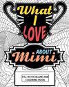 What I Love About Mimi Coloring Book
