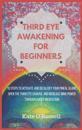 Third Eye Awakening for Beginners