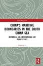 China's Maritime Boundaries in the South China Sea