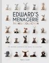 Edward's Menagerie: The New Collection