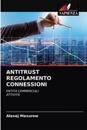 Antitrust Regolamento Connessioni