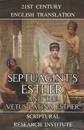 Septuagint's Esther and the Vetus Latina Esther