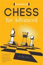 Chess for Advanced ( strategies tactics openings endgame )