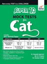 Super 10 Mock Tests for CAT