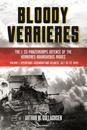 Bloody Verrieres: the I. Ss-Panzerkorps' Defence of the VerrièRes-Bourguebus Ridges