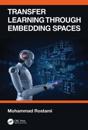 Transfer Learning through Embedding Spaces