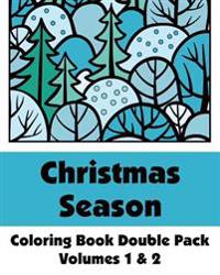 Christmas Season Coloring Book Double Pack (Volumes 1 & 2)