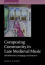 Composing Community in Late Medieval Music