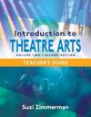 Introduction to Theatre Arts -- Volume Two