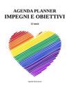 Agenda Planner Impegni e Obiettivi. 12 mesi