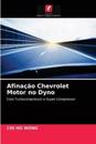 Afinação Chevrolet Motor no Dyno