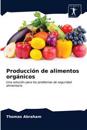 Producción de alimentos orgánicos