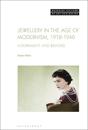 Jewellery in the Age of Modernism 1918-1940