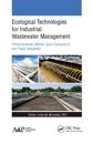 Ecological Technologies for Industrial Wastewater Management
