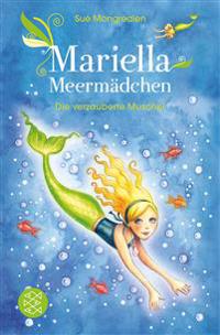 Mariella Meermädchen 01 - Die verzauberte Muschel