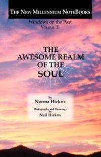 The Awesome Realm of the Soul