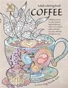 Coloring book zen. Adult coloring book coffee skilfully pictured in everyday situations. Stacked coffee cups, coffee at the computer, coffee and ... A food adult coloring book for relaxation