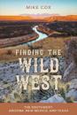 Finding the Wild West: The Southwest