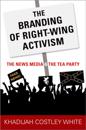 Branding of Right-Wing Activism