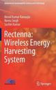 Rectenna: Wireless Energy Harvesting System