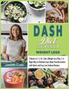 DASH Diet Cookbook Weight Loss