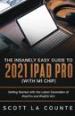 The Insanely Easy Guide to the 2021 iPad Pro (with M1 Chip)