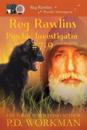Reg Rawlins, Psychic Investigator 7-9