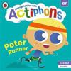 Actiphons Level 2 Book 28 Peter Runner