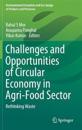 Challenges and Opportunities of Circular Economy in Agri-Food Sector