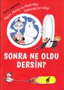 Hur gick det sen? Boken om Mumintrollet, Mymlan och Lilla My (Turkiska)