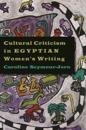 Cultural Criticism in Egyptian Women's Writing