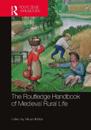 The Routledge Handbook of Medieval Rural Life