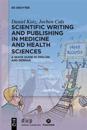 Scientific writing and publishing in medicine and health sciences