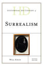 Historical Dictionary of Surrealism